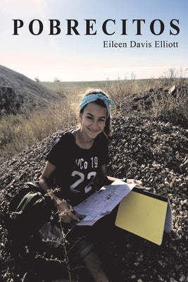 Pobrecitos: The Poor Ones by Elliott, Eileen Davis