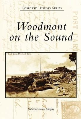 Woodmont on the Sound by Krauss Murphy, Katherine