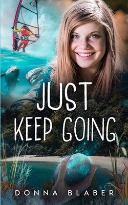 Just Keep Going by Blaber, Donna