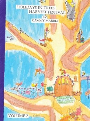 Holidays in Trees: Harvest Festival by Marble, Cammy
