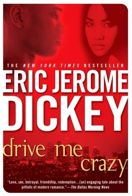 Drive Me Crazy by Dickey, Eric Jerome
