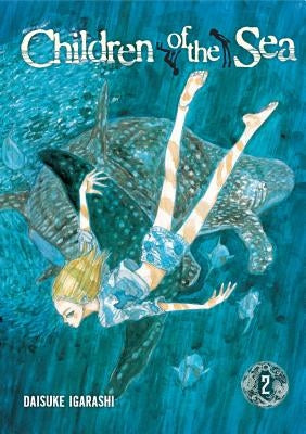 Children of the Sea, Vol. 2, Volume 2 by Igarashi, Daisuke