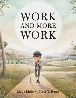 Work and More Work by Little, Linda