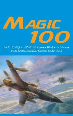 The Magic 100 by Lenski, Al