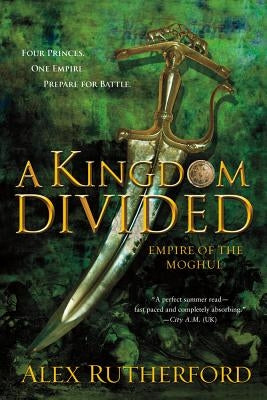 A Kingdom Divided by Rutherford, Alex
