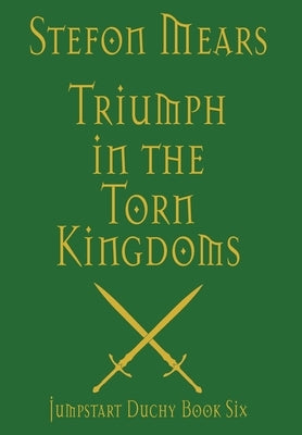 Triumph in the Torn Kingdoms by Mears, Stefon