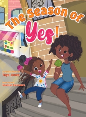 The Season of Yes! by Jones, Taye