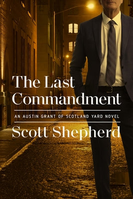 The Last Commandment by Shepherd, Scott