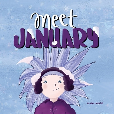 Meet January by Martin, April