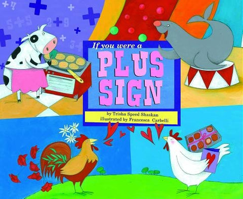If You Were a Plus Sign by Shaskan, Trisha Speed