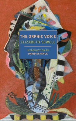 The Orphic Voice by Sewell, Elizabeth