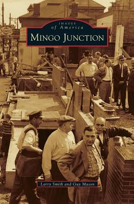 Mingo Junction by Smith, Larry