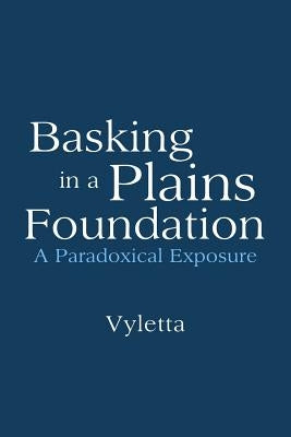 Basking in a Plains Foundation by Vyletta