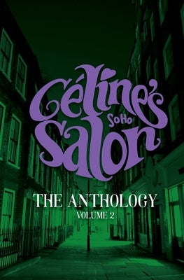 Celine's Salon - The Anthology Volume 2 by Hispiche, Celine