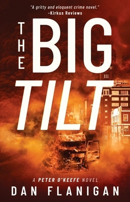 The Big Tilt by Flanigan, Dan
