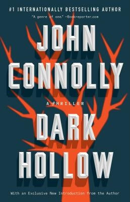 Dark Hollow, Volume 2: A Charlie Parker Thriller by Connolly, John