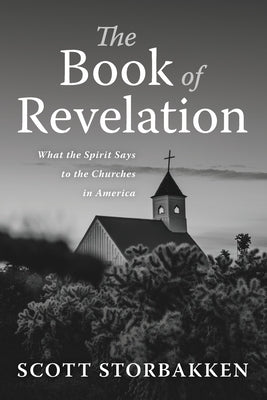 The Book of Revelation by Storbakken, Scott