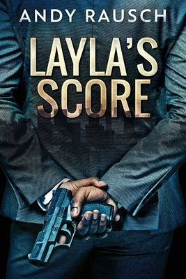 Layla's Score by Rausch, Andy