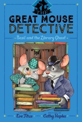 Basil and the Library Ghost, Volume 8 by Titus, Eve