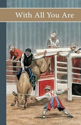 Sonrise Stable: With All You Are by Watson, Vicki