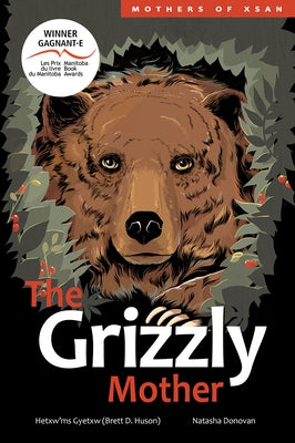 The Grizzly Mother, Volume 2 by Huson, Brett D.