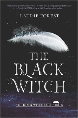 The Black Witch: An Epic Fantasy Novel by Forest, Laurie