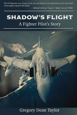 Shadow's Flight by Taylor, Gregory