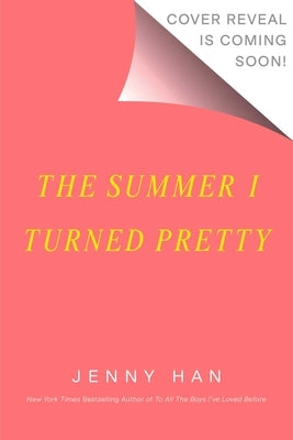 The Summer I Turned Pretty by Han, Jenny