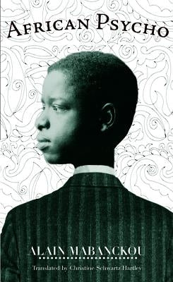 African Psycho by Mabanckou, Alain