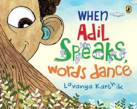 When Adil Speaks, Words Dance by Karthik, Lavanya