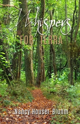 Whispers for Terra by Houser-Bluhm, Nancy