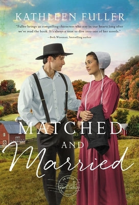 Matched and Married by Fuller, Kathleen