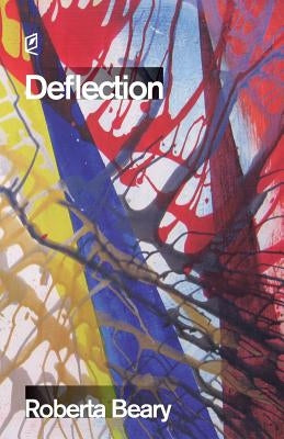 Deflection by Beary, Roberta