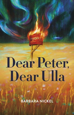 Dear Peter, Dear Ulla by Nickel, Barbara
