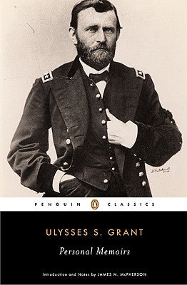 Personal Memoirs by Grant, Ulysses S.