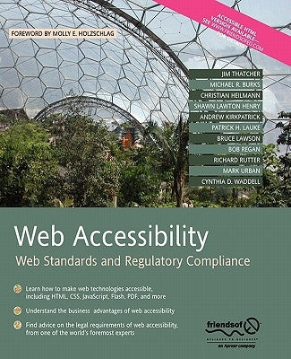 Web Accessibility: Web Standards and Regulatory Compliance by Rutter, Richard