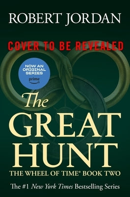 The Great Hunt: Book Two of the Wheel of Time by Jordan, Robert