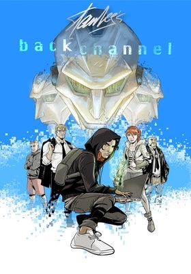 Stan Lee's Backchannel Volume 1: Volume 1 by Lee, Stan