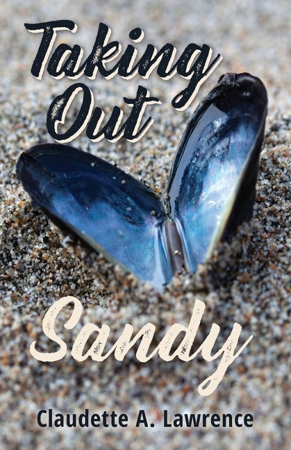 Taking Out Sandy by Lawrence, Claudette A.