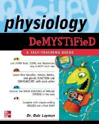 Physiology Demystified by Layman, Dale