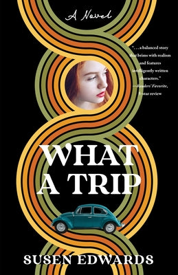What a Trip by Edwards, Susen