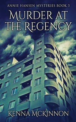 Murder At The Regency by McKinnon, Kenna