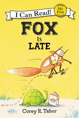 Fox Is Late by Tabor, Corey R.