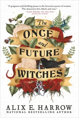 The Once and Future Witches by Harrow, Alix E.