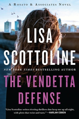 The Vendetta Defense: A Rosato & Associates Novel by Scottoline, Lisa