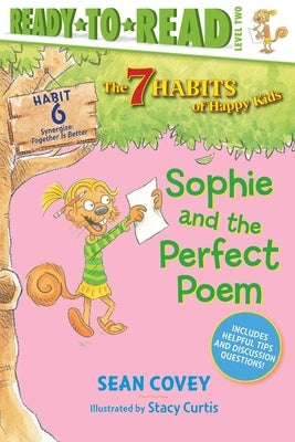 Sophie and the Perfect Poem, Volume 6: Habit 6 by Covey, Sean