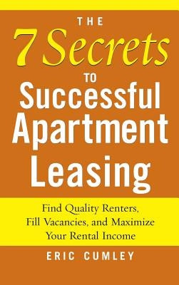 7 Secrets to Successful Apartment Leasing by Cumley