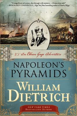 Napoleon's Pyramids by Dietrich, William