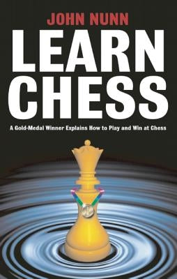 Learn Chess by Nunn, John