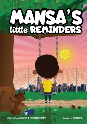 Mansa's little Reminders: Scratching the surface of financial literacy by Williams, A. D.